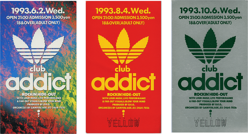 ADDICT OF THE TRIP MINDS「Club ADDICT」