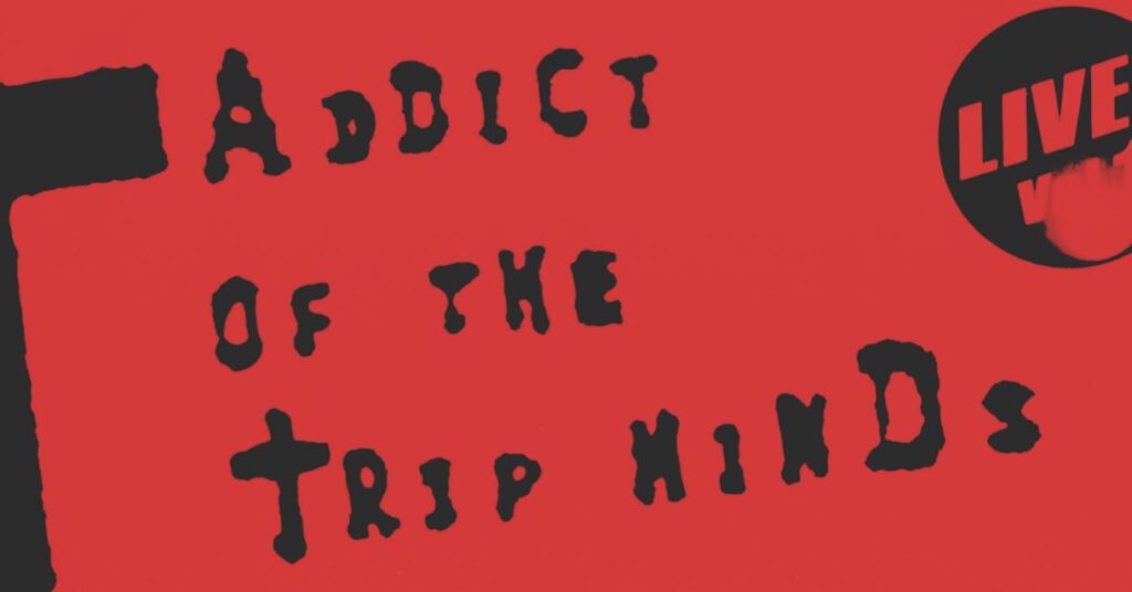 ADDICT OF THE TRIP MINDS, 岡本健一