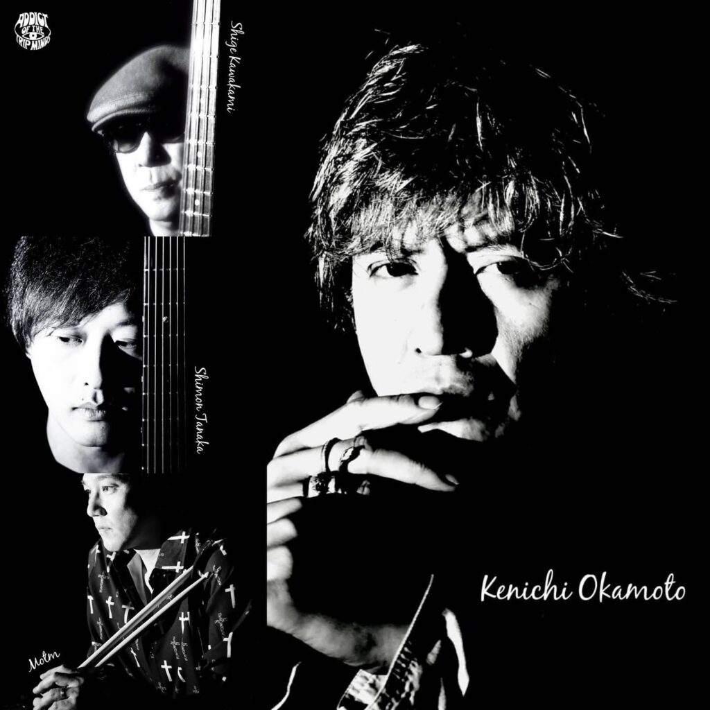 ADDICT OF THE TRIP MINDS, 岡本健一