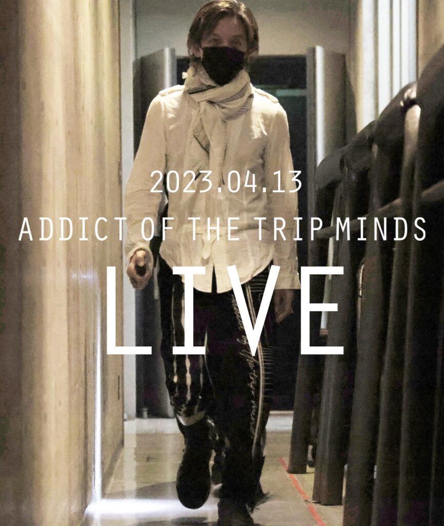 ADDICT OF THE TRIP MINDS, 岡本健一