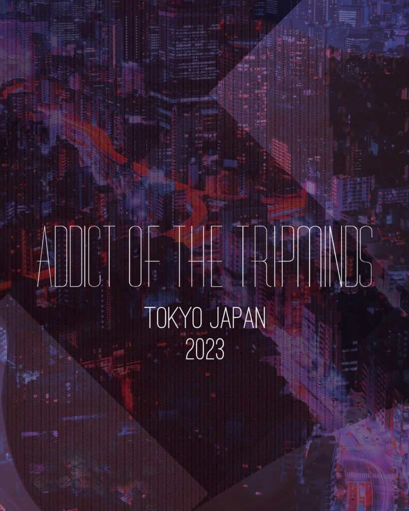 ADDICT OF THE TRIP MINDS, 岡本健一