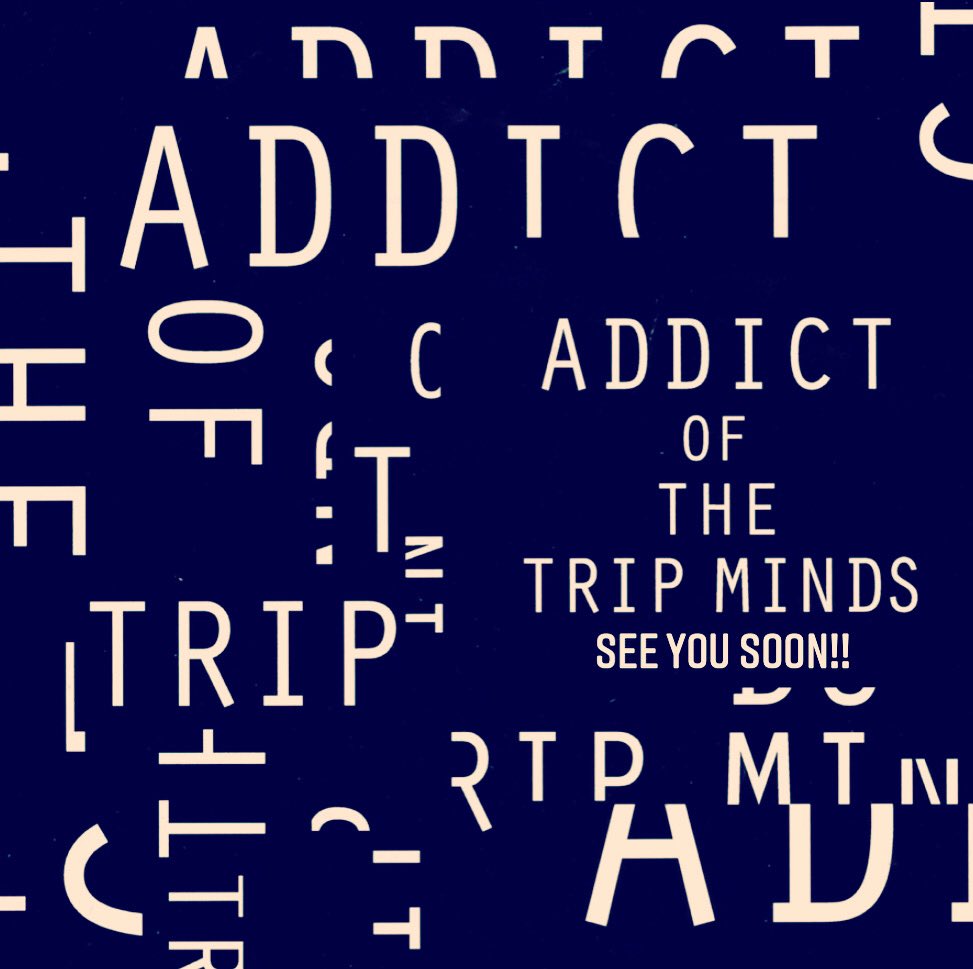 ADDICT OF THE TRIP MINDS, 岡本健一
