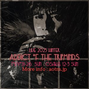 ADDICT OF THE TRIP MINDS, 岡本健一