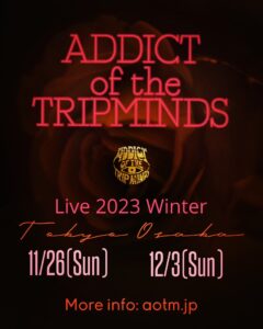 ADDICT OF THE TRIP MINDS, 岡本健一