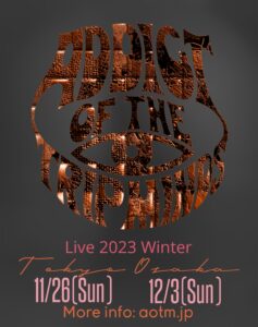 ADDICT OF THE TRIP MINDS, 岡本健一