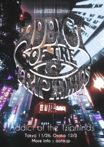 ADDICT OF THE TRIP MINDS, 岡本健一