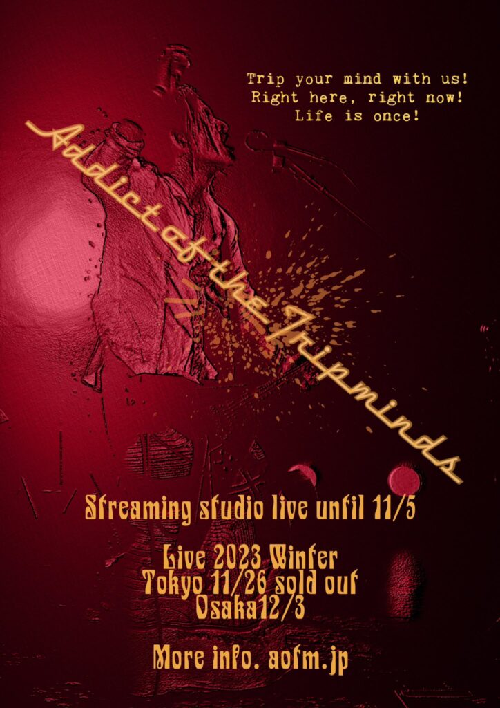 ADDICT OF THE TRIP MINDS, 岡本健一