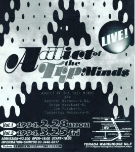 ADDICT OF THE TRIP MINDS, 岡本健一