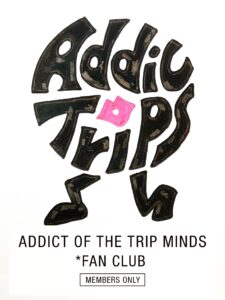 ADDICT OF THE TRIP MINDS, 岡本健一