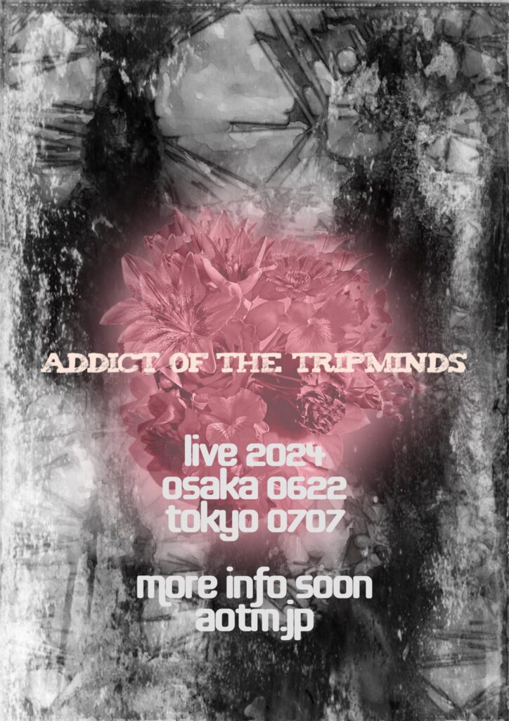 ADDICT OF THE TRIP MINDS, 岡本健一