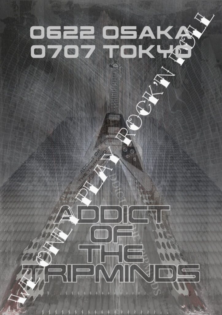 ADDICT OF THE TRIP MINDS, 岡本健一