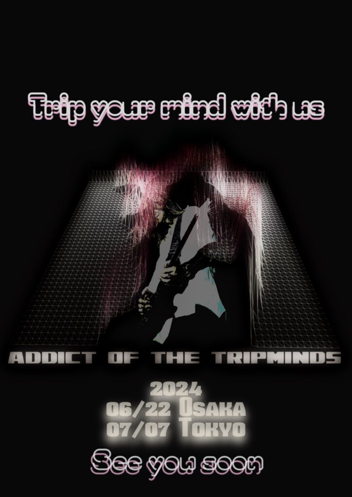 ADDICT OF THE TRIP MINDS, 岡本健一