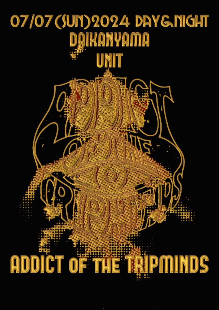 ADDICT OF THE TRIP MINDS, 岡本健一