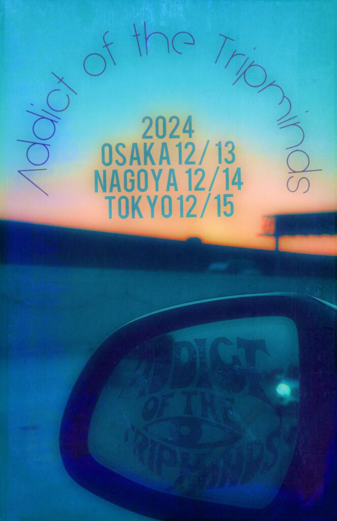 ADDICT OF THE TRIP MINDS, 岡本健一