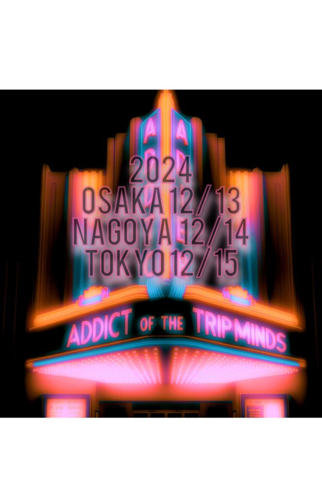 ADDICT OF THE TRIP MINDS, 岡本健一