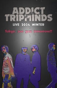 ADDICT OF THE TRIP MINDS, 岡本健一