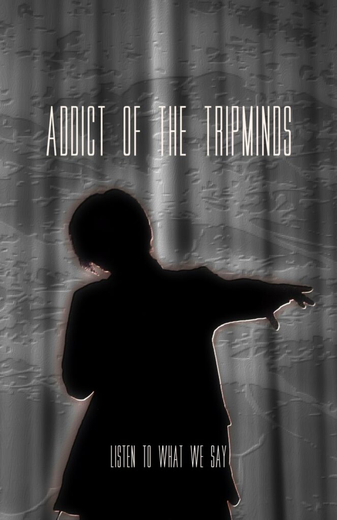 ADDICT OF THE TRIP MINDS, 岡本健一