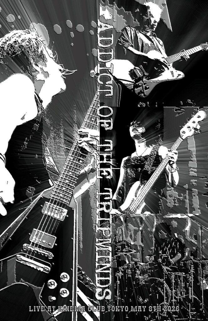 ADDICT OF THE TRIP MINDS, 岡本健一